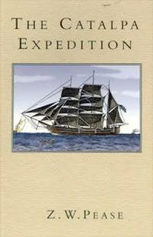 Catalpa Expedition by Z.W. Pease (2002)