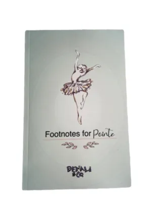 "Footnotes for Pointe" Ballet Tracker Journal